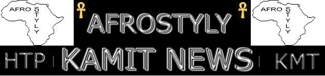 Afrostyly : Kamit news (black community)